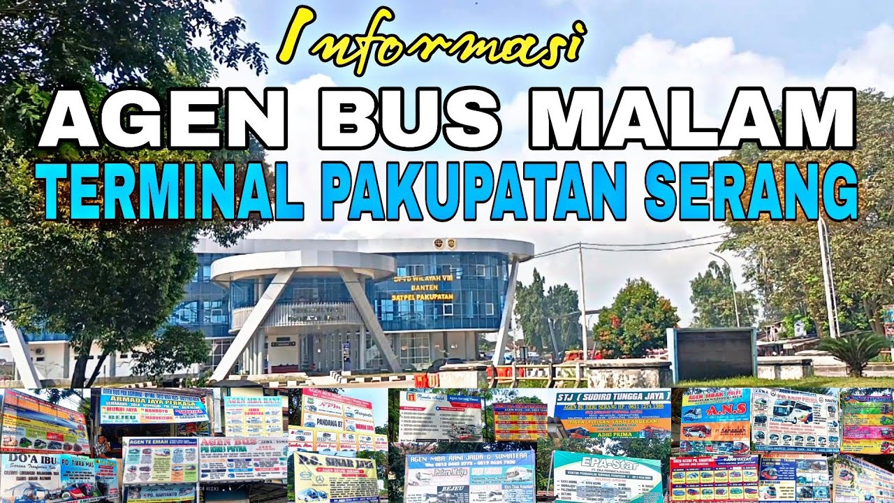 INFO MUDIK TERBARU‼️NOMOR HP AGEN BUS MALAM TERMINAL PAKUPATAN SERANG‼️Untuk Pesan Tiket Mudik 2023