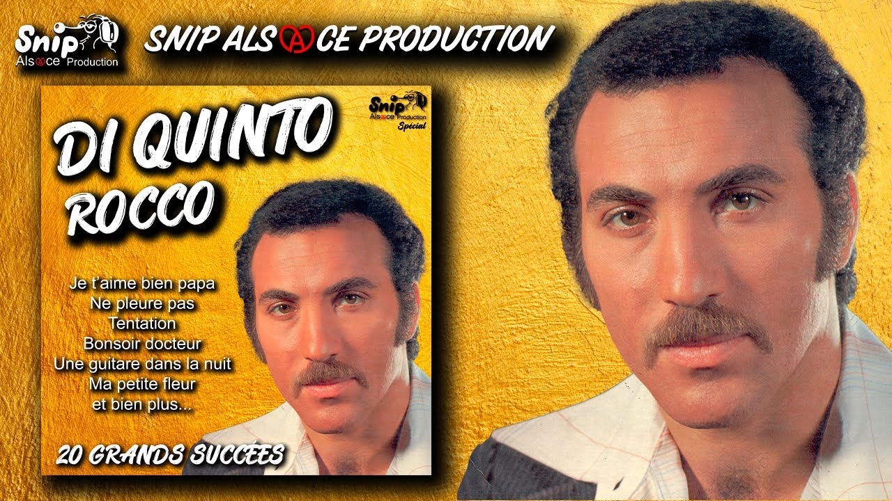 Di Quinto Rocco - 20 Grands Succès (Extrait album 2022)
