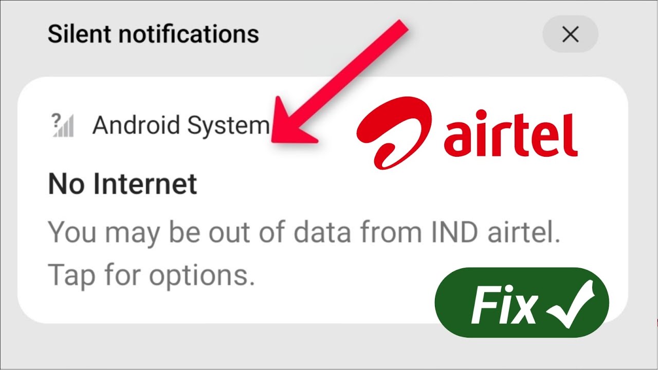 No internet you may be out of data from airtel | You may be out of data.tap for more options
