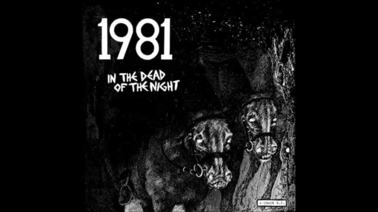 1981 - In The Dead of The Night EP [2013]