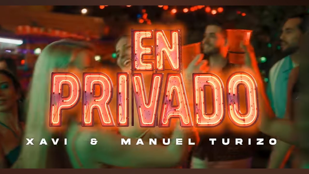 Xavi, Manuel Turizo - En Privado Official Video