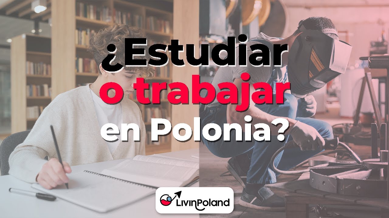 Residencia por estudios vs trabajo en Polonia: ¿cuál conviene hoy? | LivinPoland