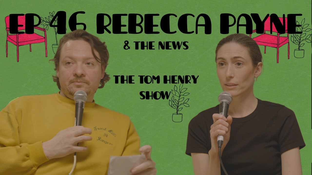 The Tom Henry Show Episode 46 with Rebecca Payne