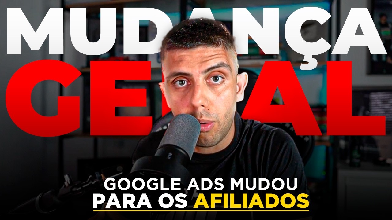 O GOOGLE ADS PARA AFILIADOS MUDOU (Descubra Como o NOVO algoritmo do Google ads Funciona)