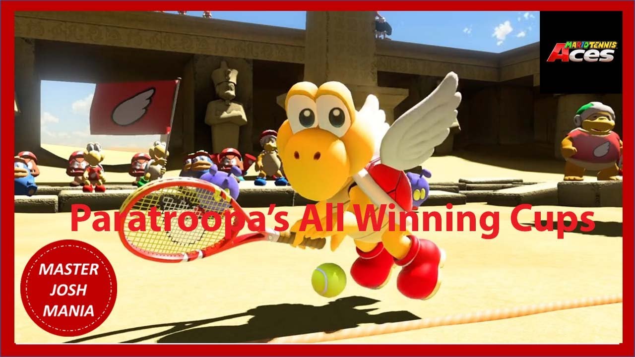 Mario Tennis Aces Koopa Paratroopa's All Tournament Cups