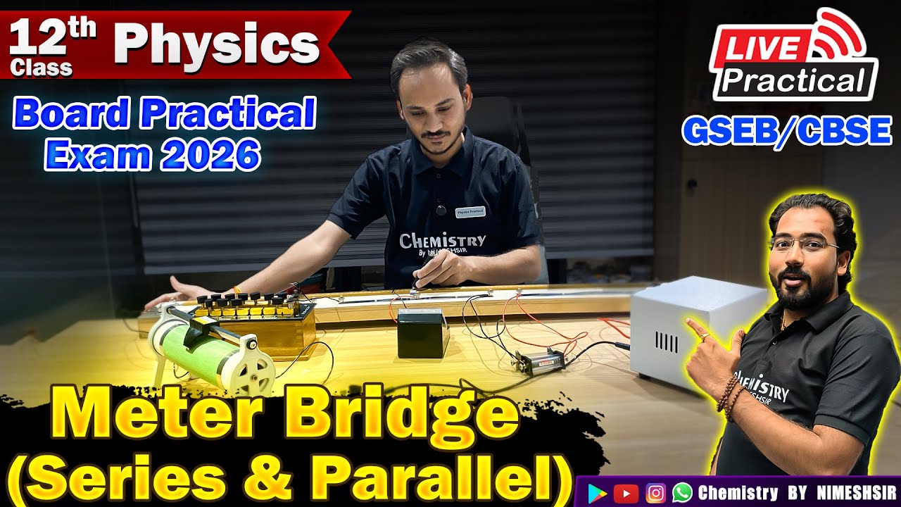 STD 12 Physics Practical 3 Meter bridge | Series and Parallel | BoardPractical Exam 2026 #practical