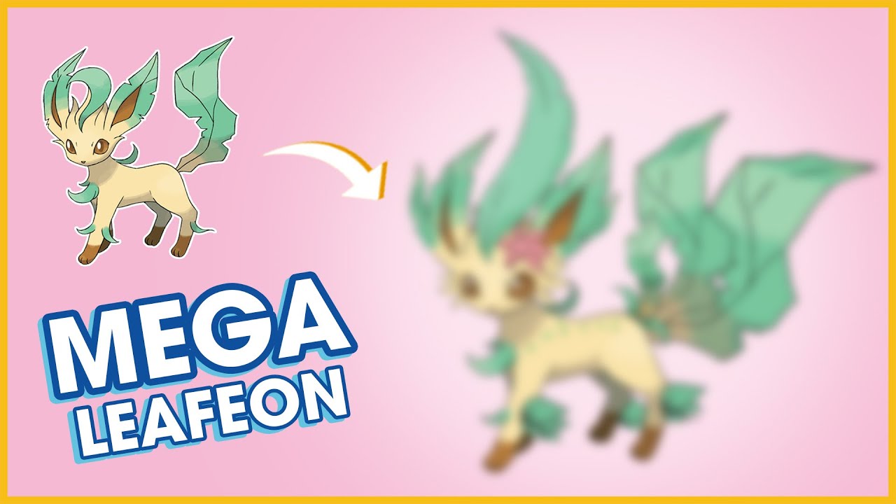 What if Leafeon had Mega evolution?