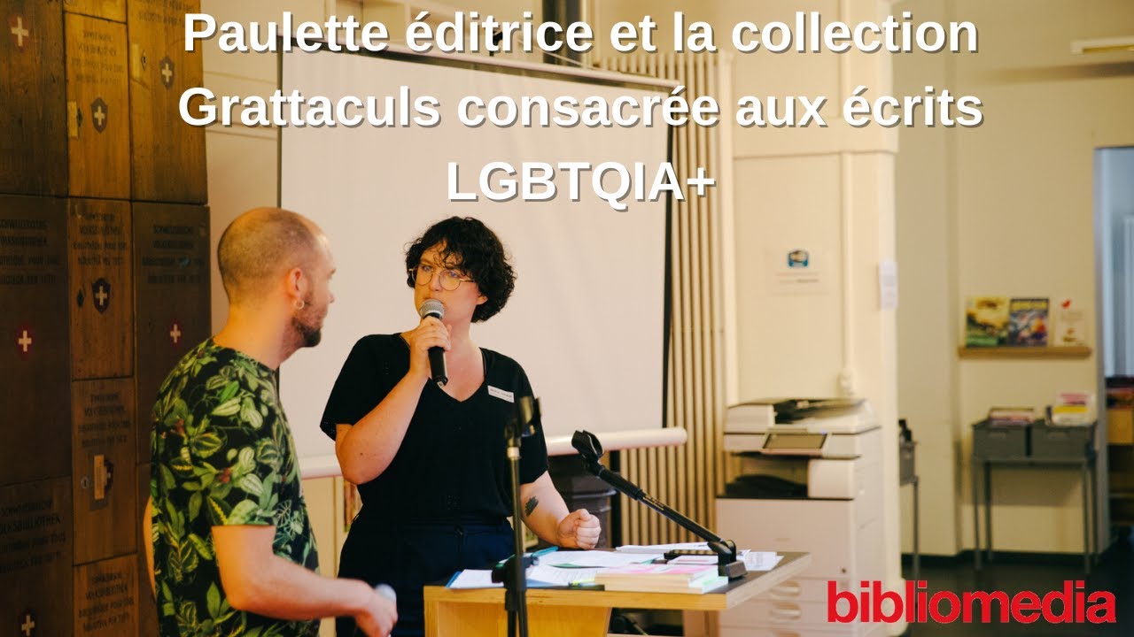 Paulette éditrice et la collection Grattaculs consacrée aux écrits LGBTQIA+