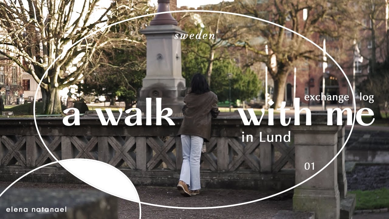 exchange log .01 a walk with me in Lund, Sweden