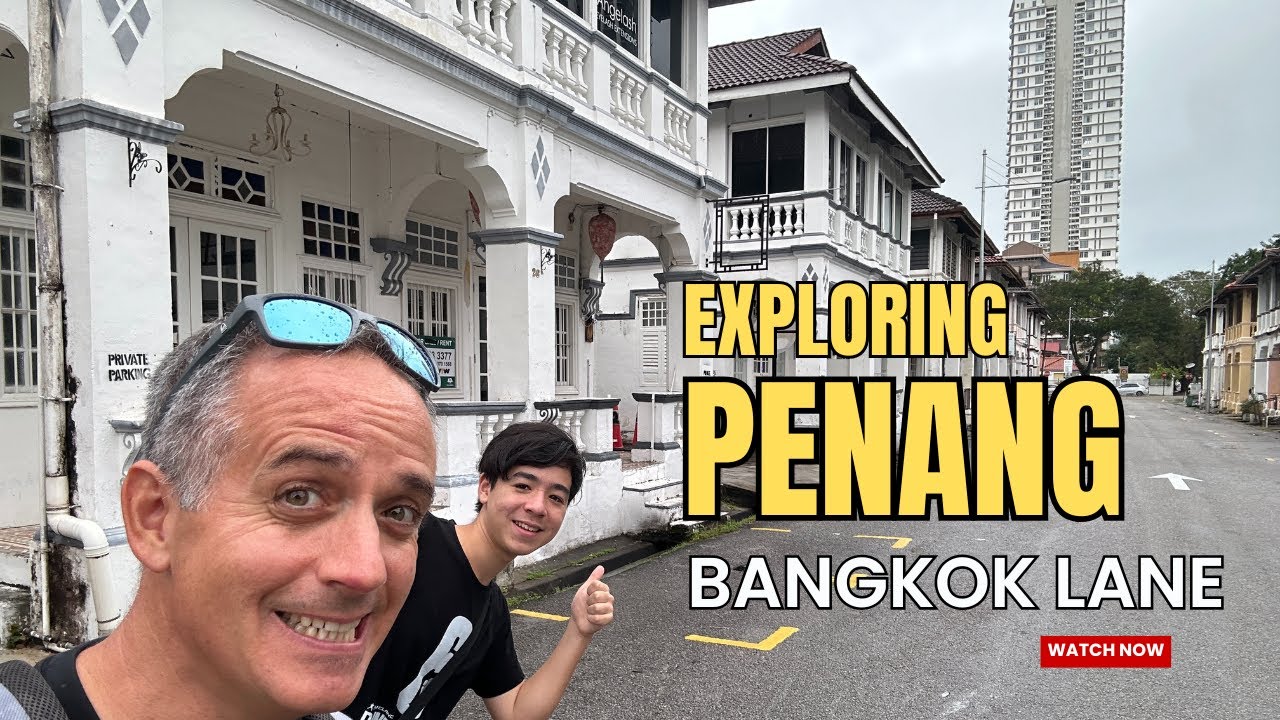 Exploring Penang - Bangkok Lane - #travel