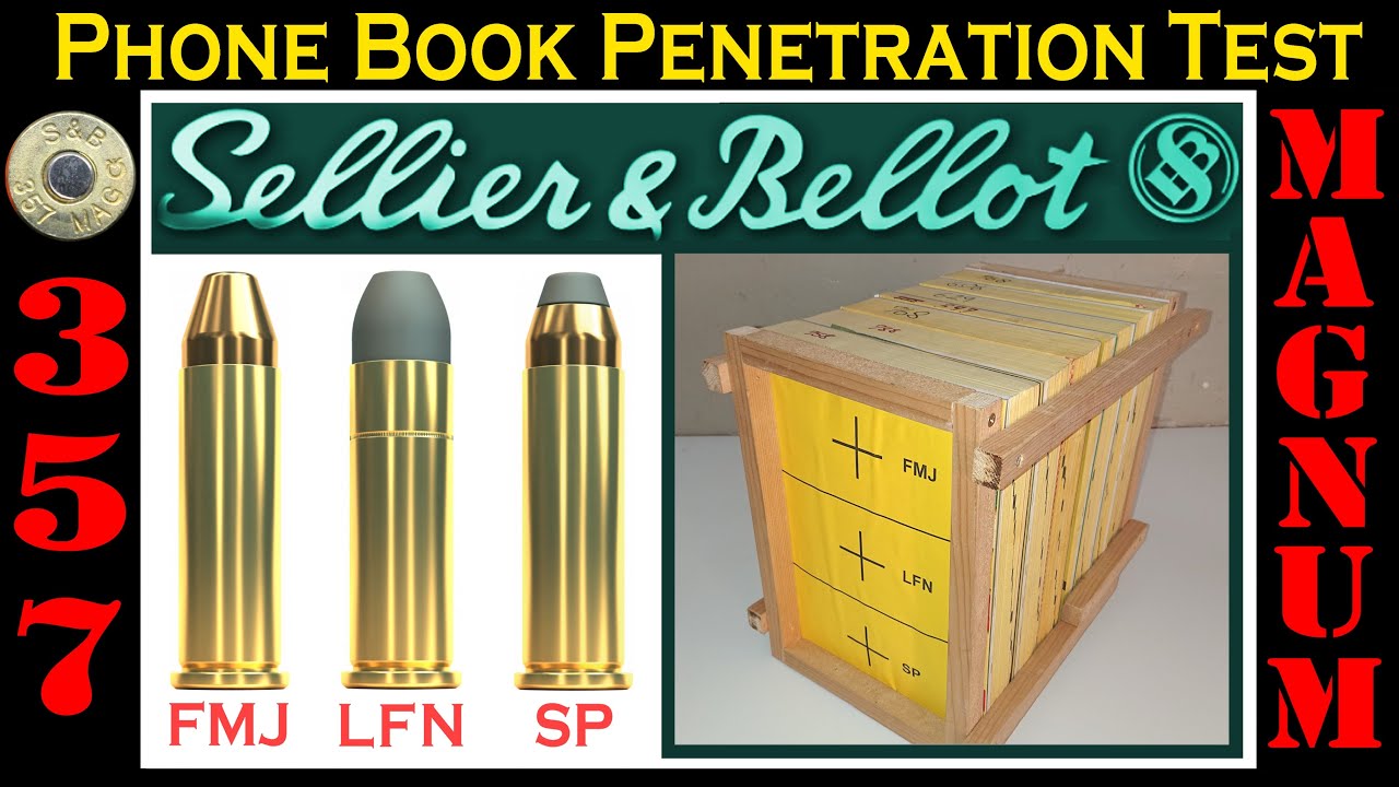 SELLIER  & BELLOT .357 Magnum Phone Book Penetration Test.  FMJ - LFN - SP.