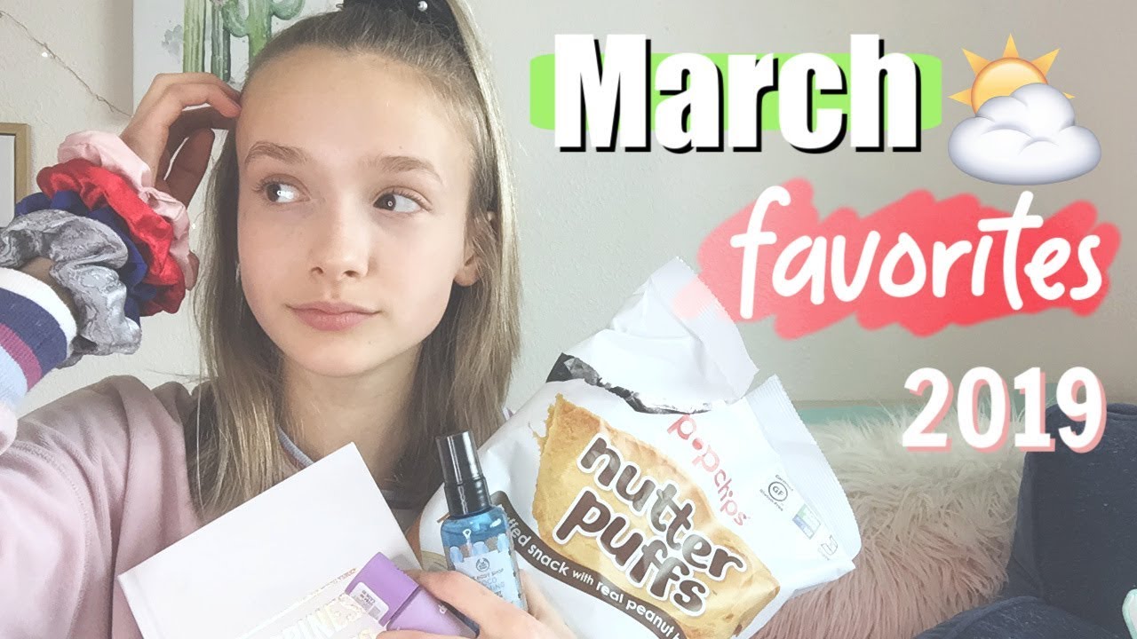 MARCH FAVORITES 2019