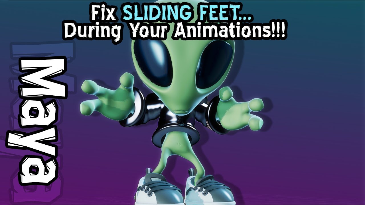 FIX Sliding Feet during Your Animation in Maya