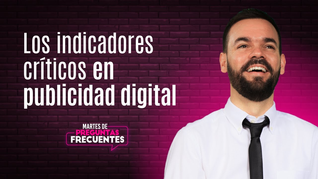 ⚡️ ¿Qué Métricas De Publicidad Digital Deberías Monitorear? ▶︎ [083]