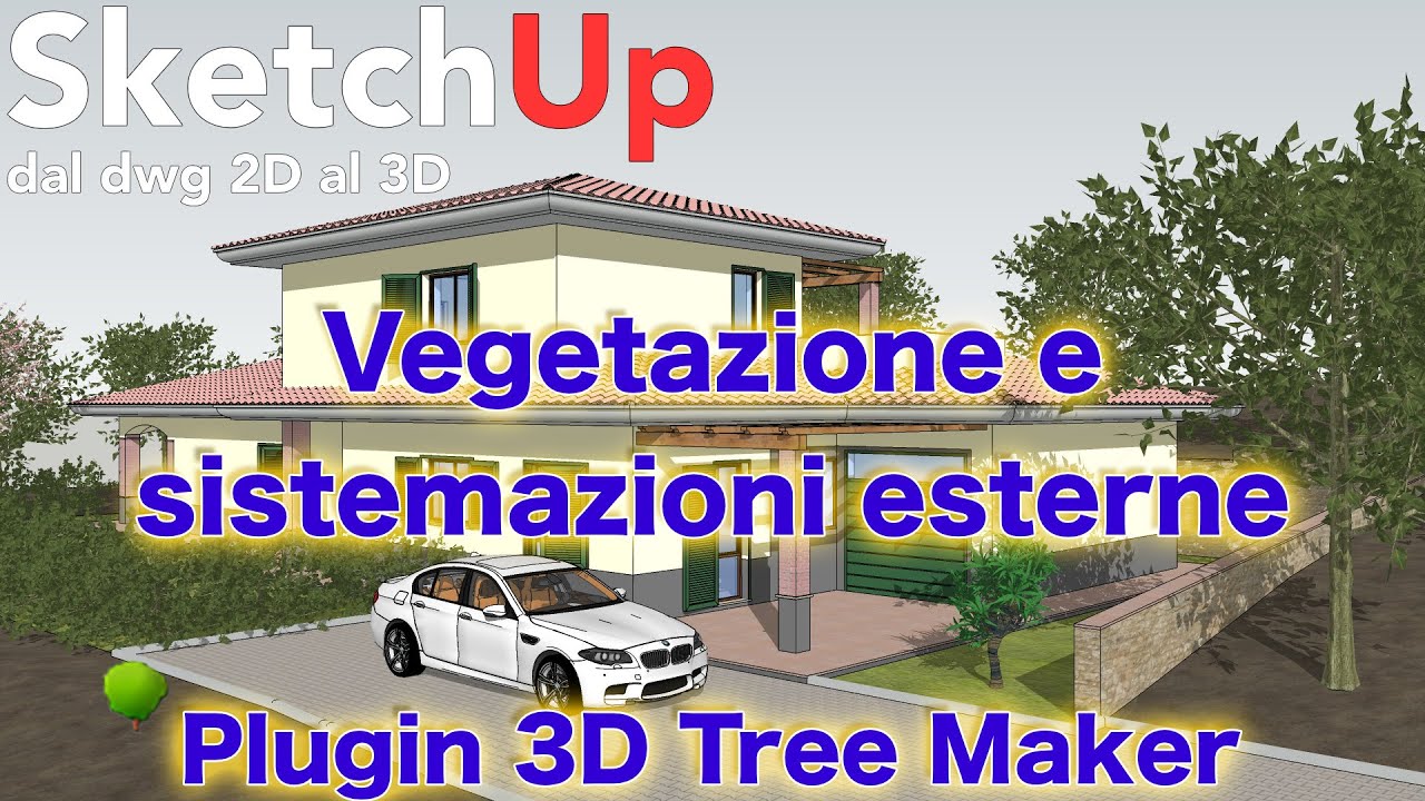 SketchUp dal 2d al 3d parte 8 - Terreno e vegetazione con plugin 3D Tree Maker
