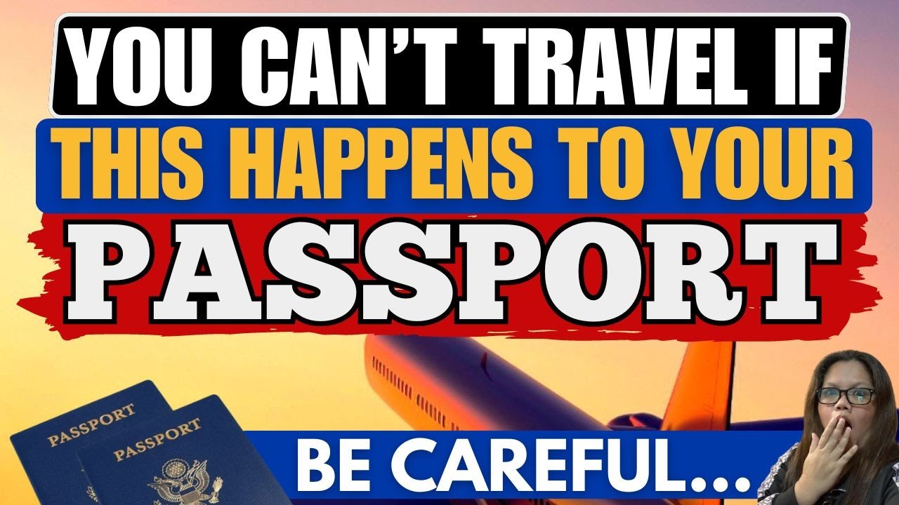 🔴DON'T TRAVEL OR PLAN A TRIP IF THIS HAPPENS TO YOUR PASSPORT??? BE VERY CAREFUL!