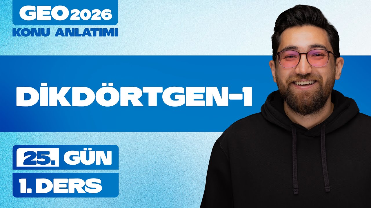 Dikd&ouml;rtgen-1 | 60 G&uuml;nde Geometri | 25.G&uuml;n 1.Ders | 2026
