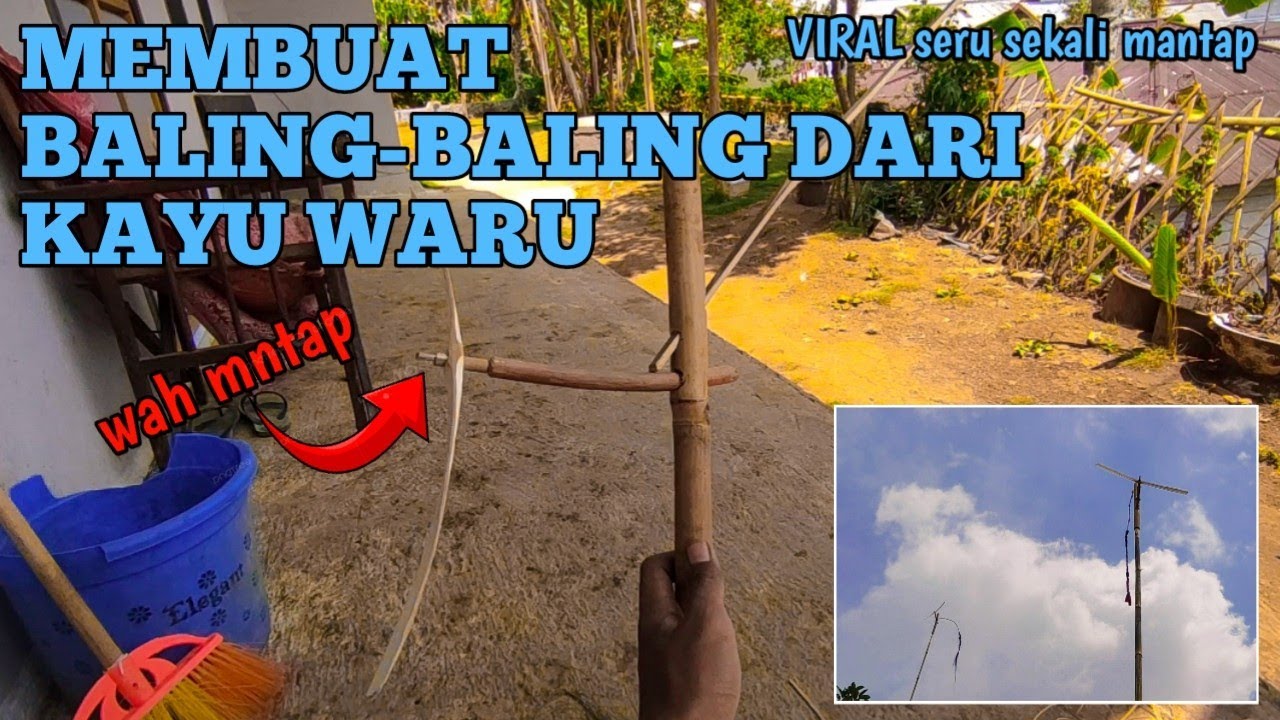 (MEMBUAT KETIRAN ATAU BALING-BALING DARI KAYU WARU) wah seru sekali mantap @cahsembungofficial
