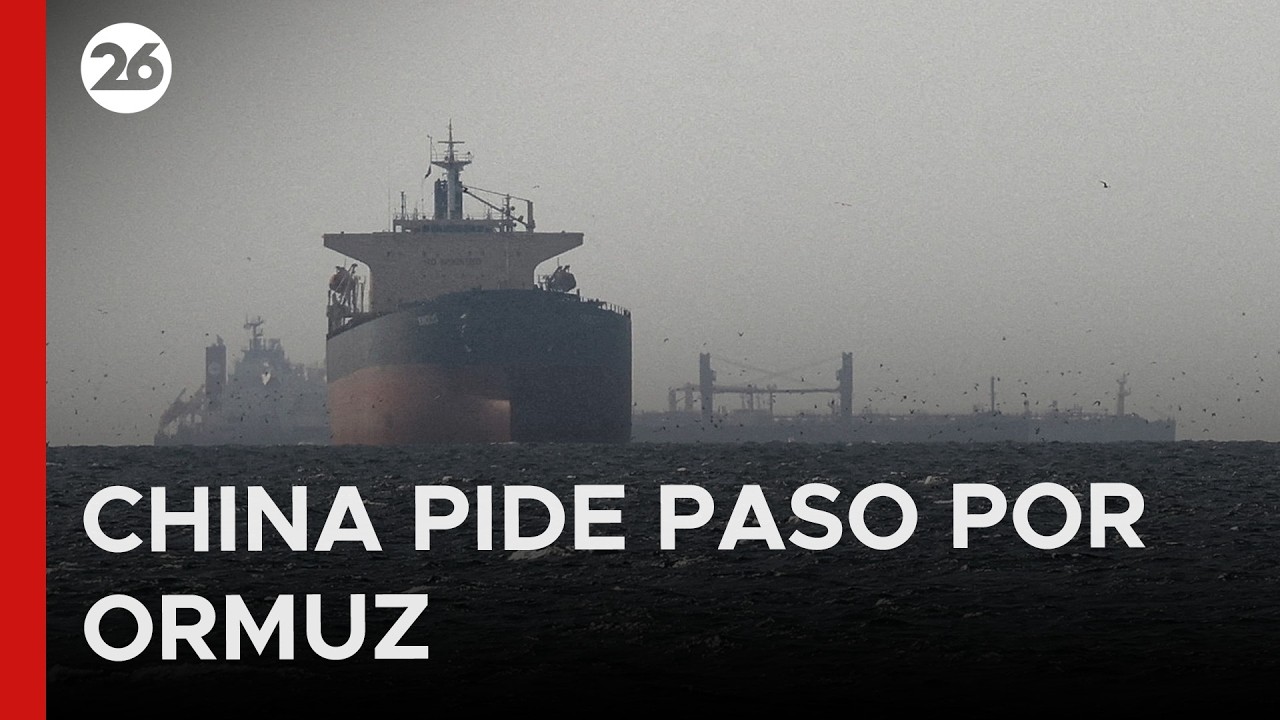 🇨🇳 CHINA RECLAMA PASO LIBRE POR ORMUZ | Pek&iacute;n pide un acuerdo urgente por Ir&aacute;n
