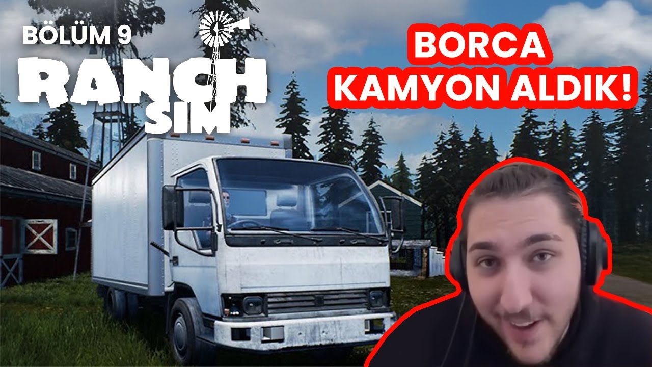 KREDİ ÇEKİP ÇİFTLİĞE KAMYON ALDIM ! RANCH SİMULATOR (9. BÖLÜM)