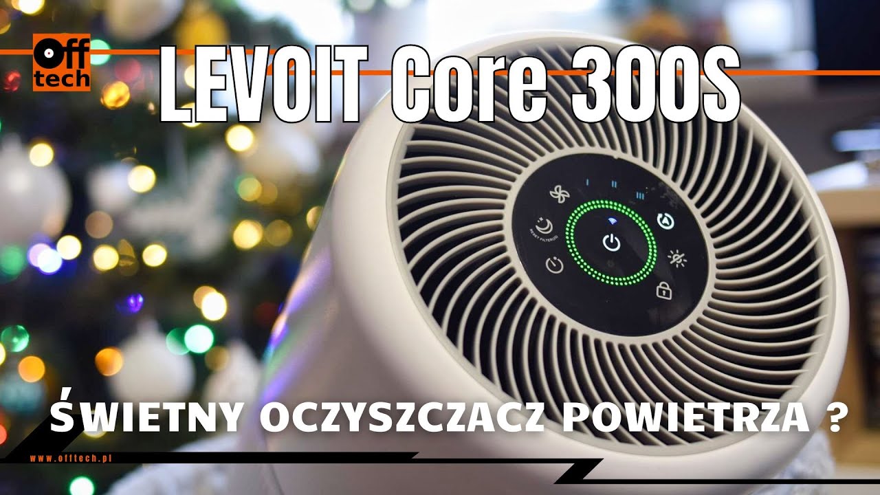 Test LEVOIT Core 300S: jak działa i co potrafi oczyszczacz powietrza ze średniej p&oacute;łki?