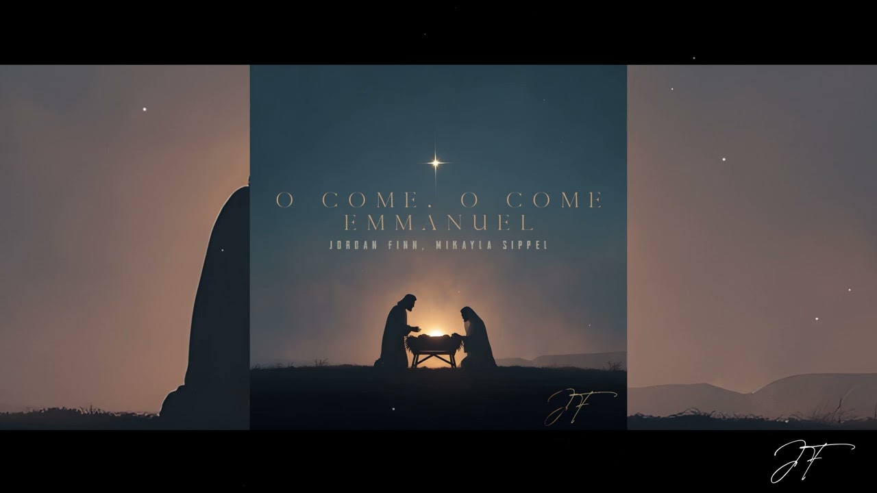 O Come, O Come Emmanuel - Jordan Finn, Mikayla Sippel