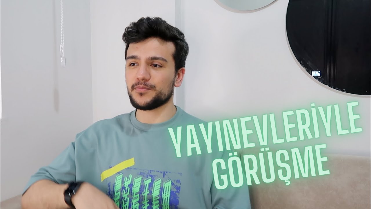 YAYINEVLERİYLE GÖRÜŞME SÜRECİM - Büyük Teklif!