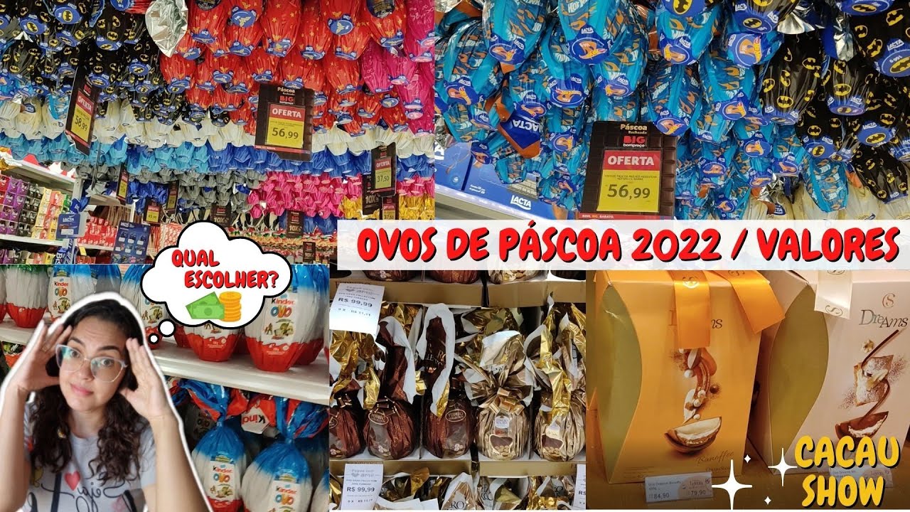 OVOS DE PÁSCOA 2022 |   AMERICANAS | CACAU SHOW E BIG BOMPREÇO 💸