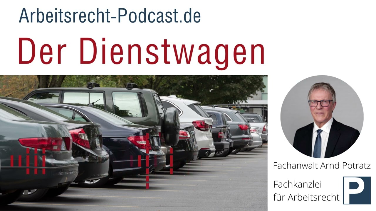 Dienstwagen  | Arbeitsrecht | Fachanwalt f&uuml;r Arbeitsrecht Arnd Potratz