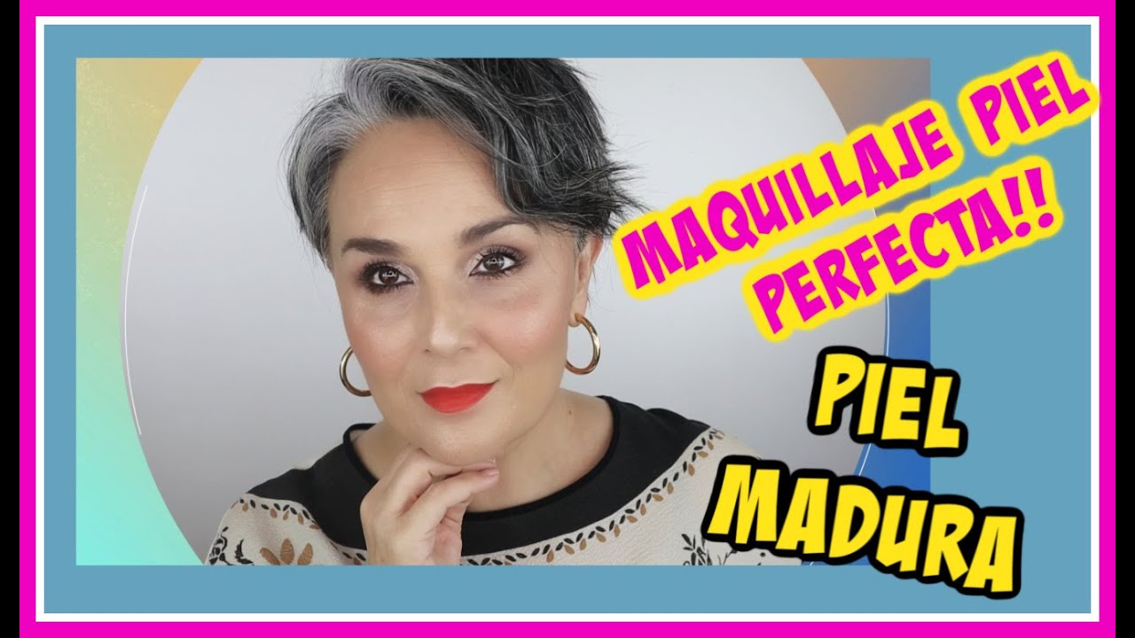 TIPS PARA MAQUILLAJE PIEL PERFECTA A LOS 50/PIEL MADURA Y SECA