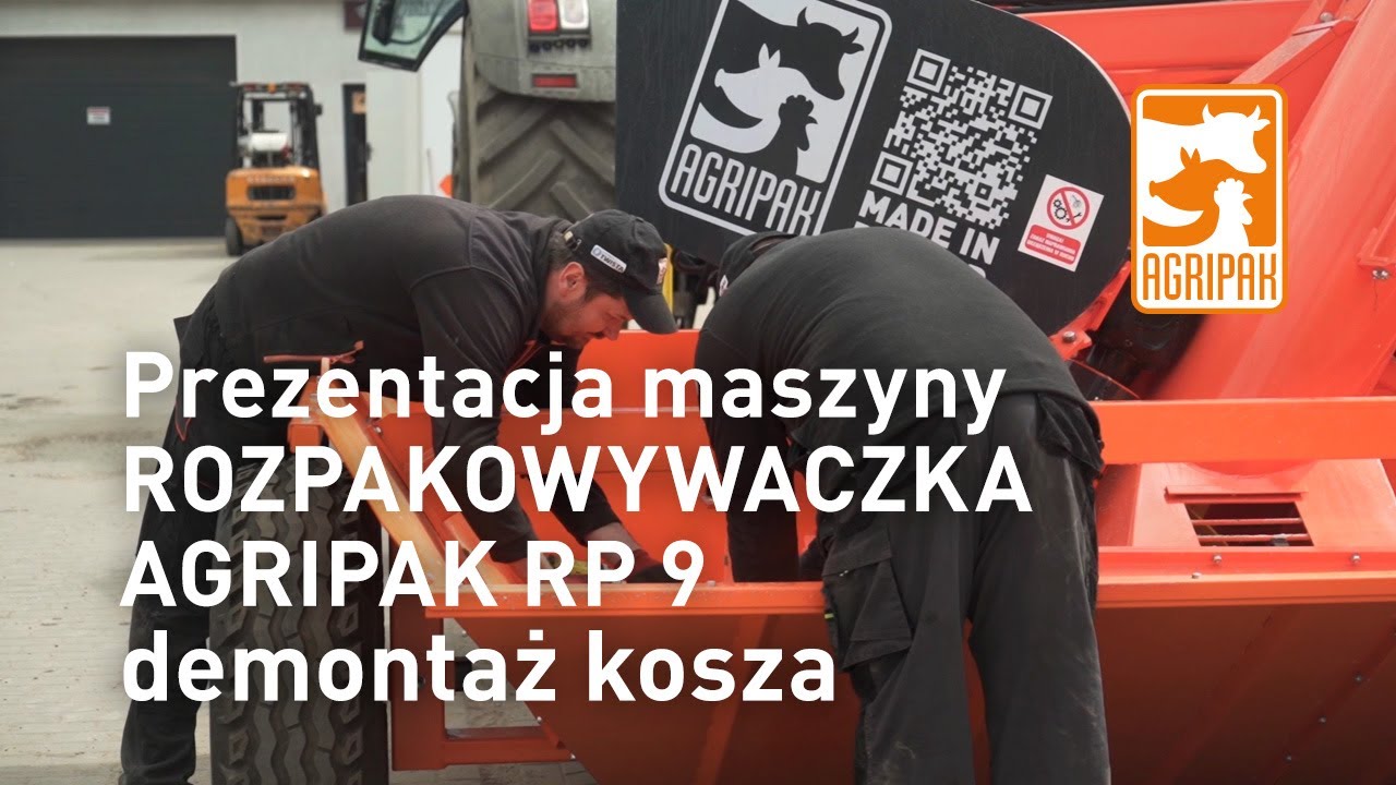 Prezentacja maszyny ROZPAKOWYWACZKA AGRIPAK RP 9 demontaż kosza