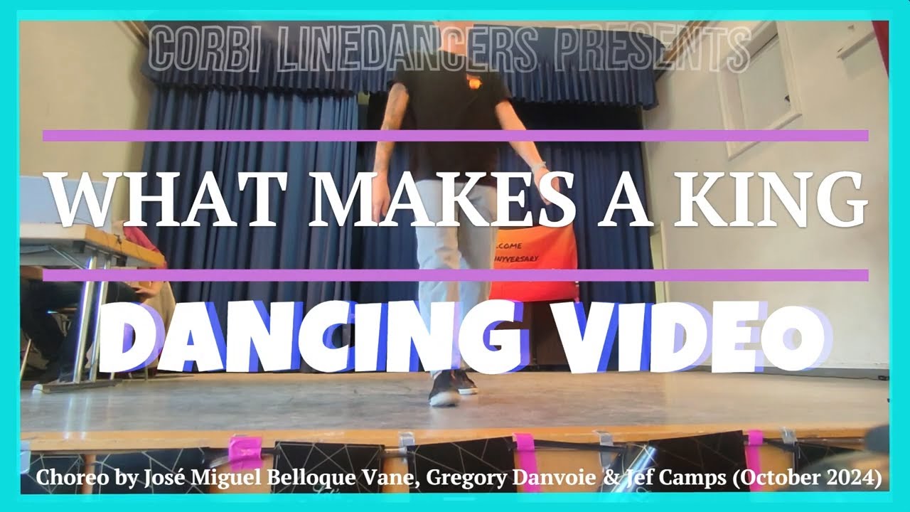 What Makes A King LINE DANCE (Dancing Video)