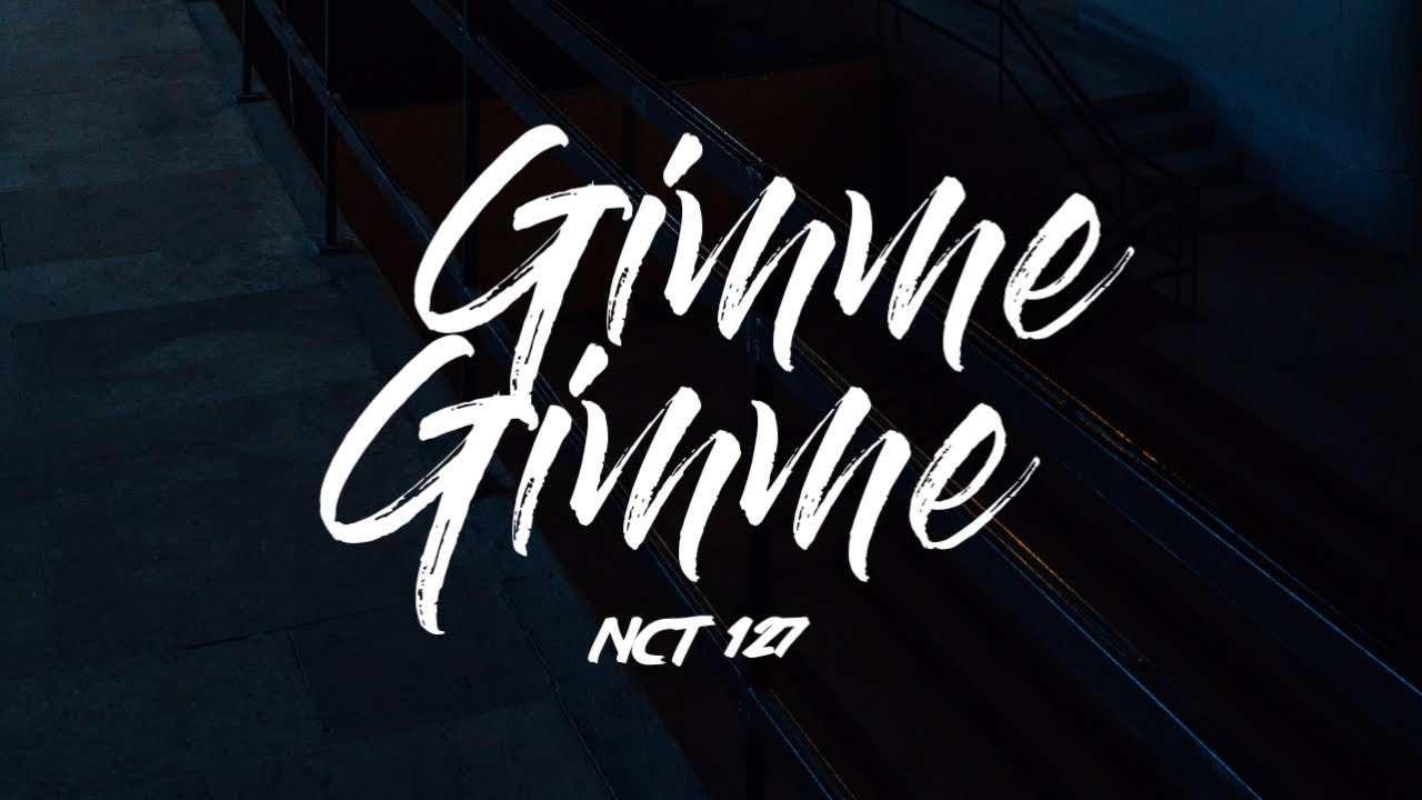 NCT 127 - Gimme Gimme KARAOKE Instrumental Lyrics