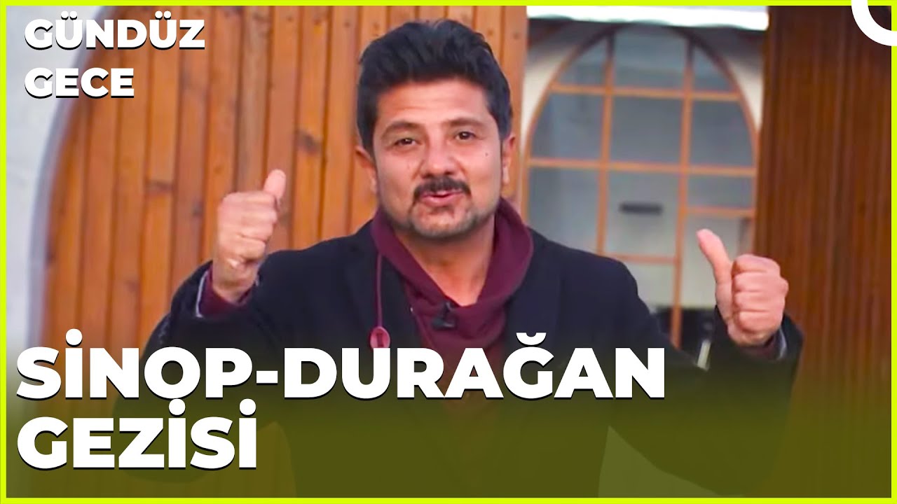 Gündüz Gece – Sinop-Durağan | 24 Haziran 2023