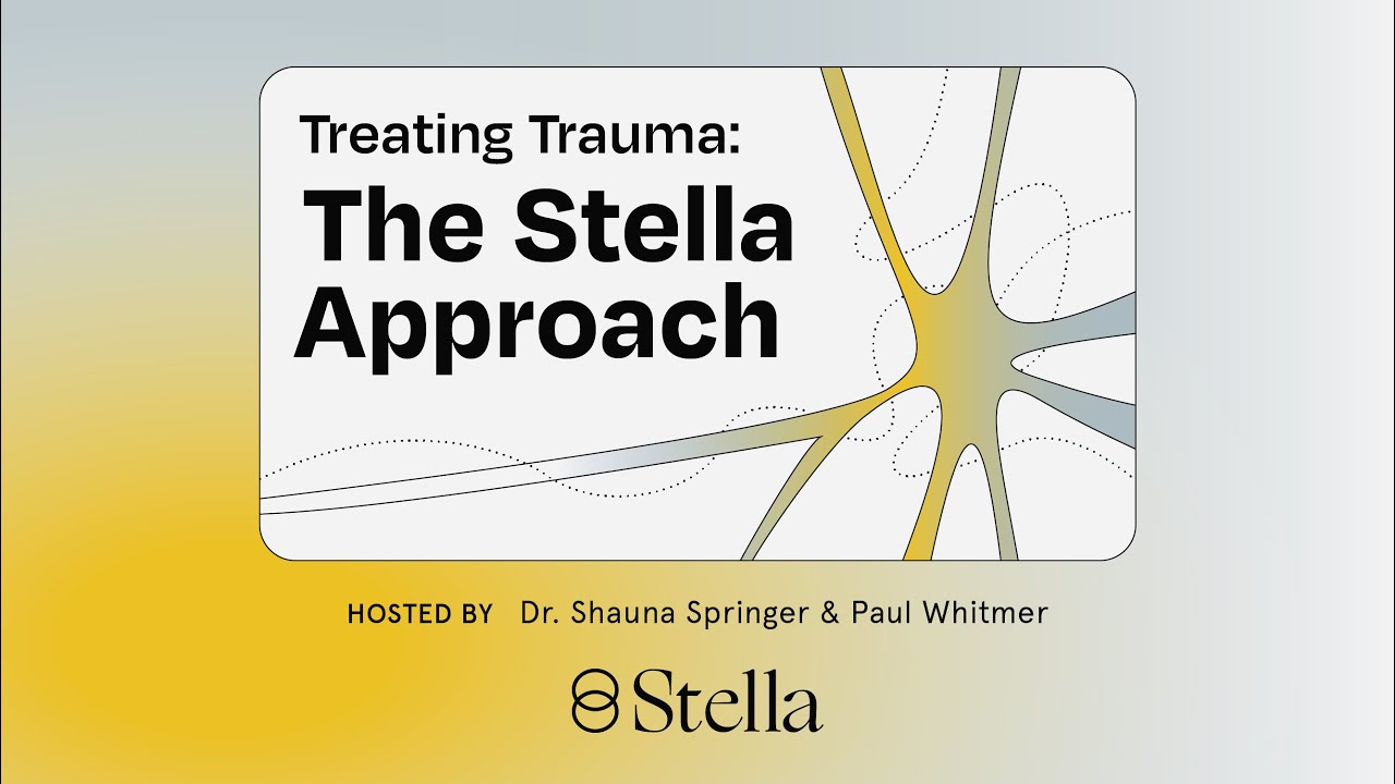 Healing from PTSI - A New Model of Care | The Stella Approach Webinar