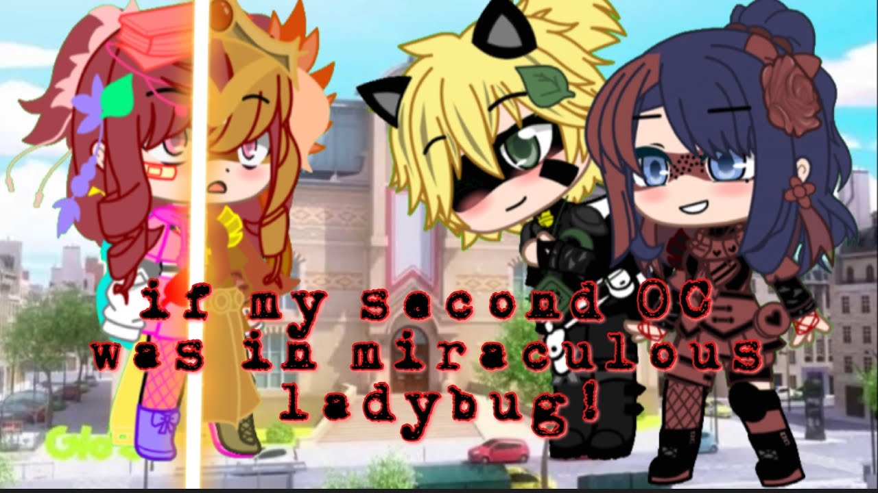 If my second OC was in miraculous ladybug💓✨🐞