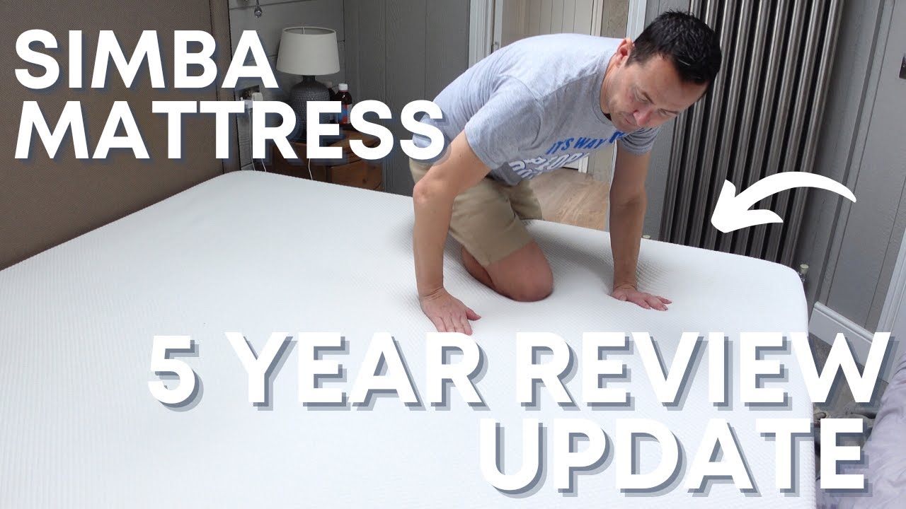 SIMBA MATTRESS REVIEW UPDATE - 5 YEARS LATER