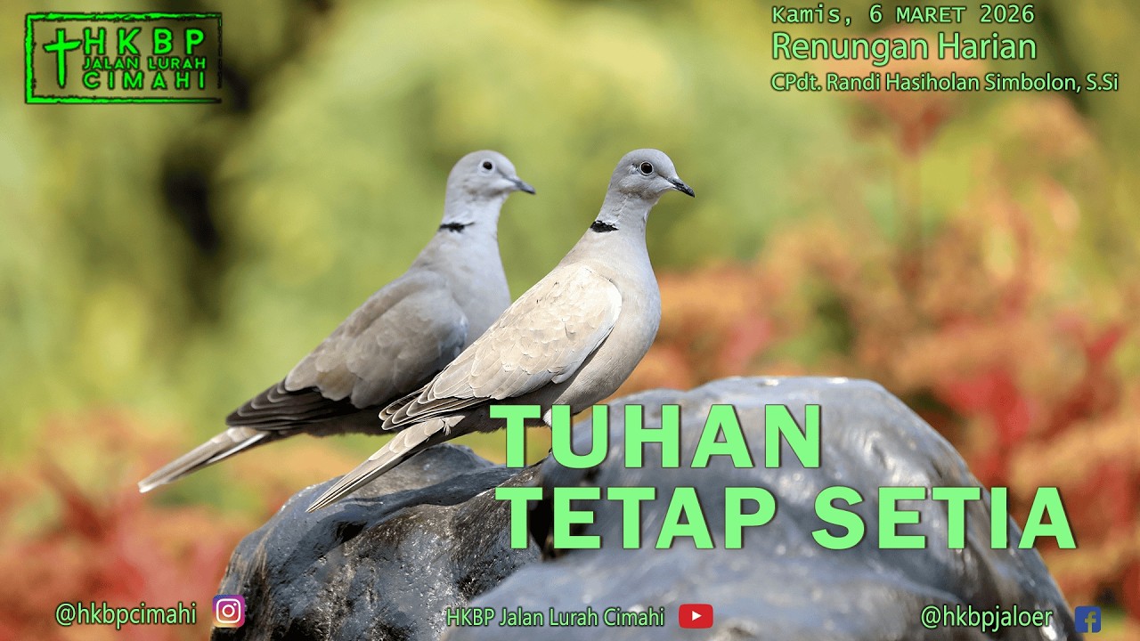 Renungan Harian - Jumat, 06 Maret 2026 - Tuhan Tetap Setia - HKBP Jaloer Production