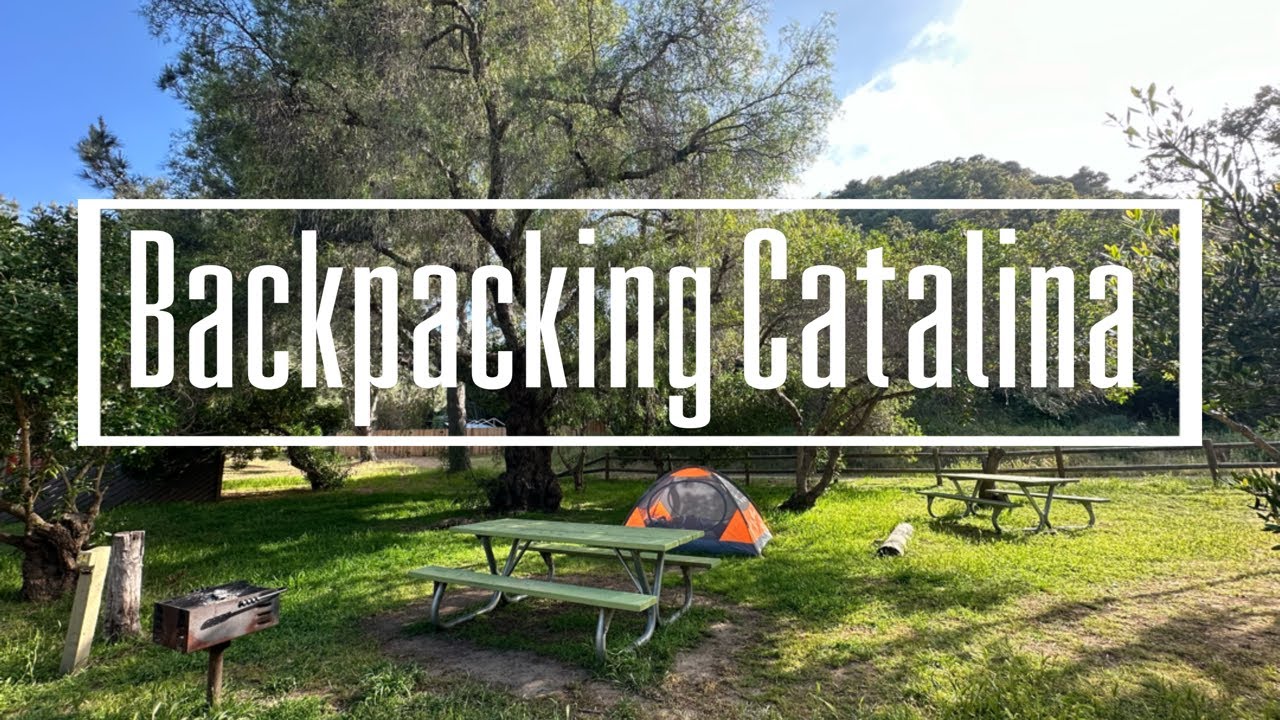 Fishing and Backpacking Catalina | Camping at Hermit Gulch Campground in Avalon | Catalina Flyer