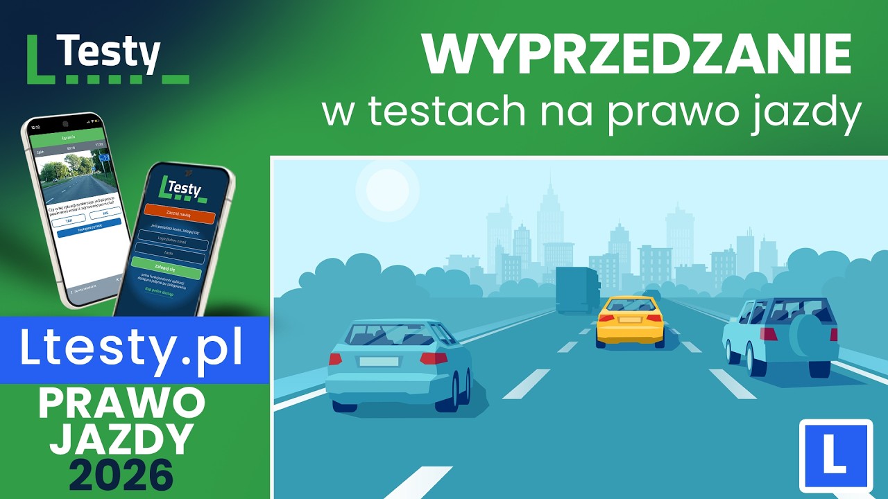 Wyprzedzanie w testach na prawo jazdy 2026