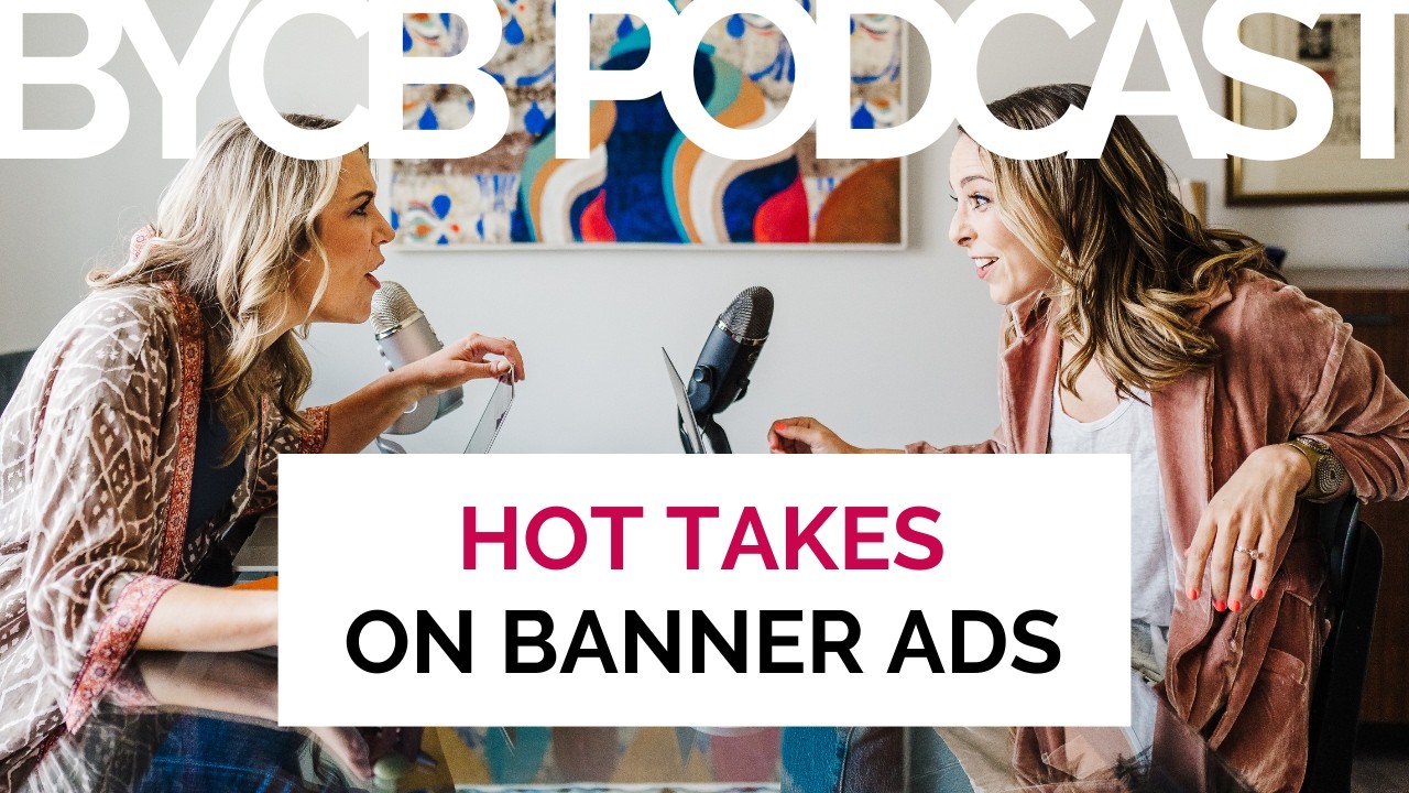 Hot Takes on Banner Ads (With Actual Examples)