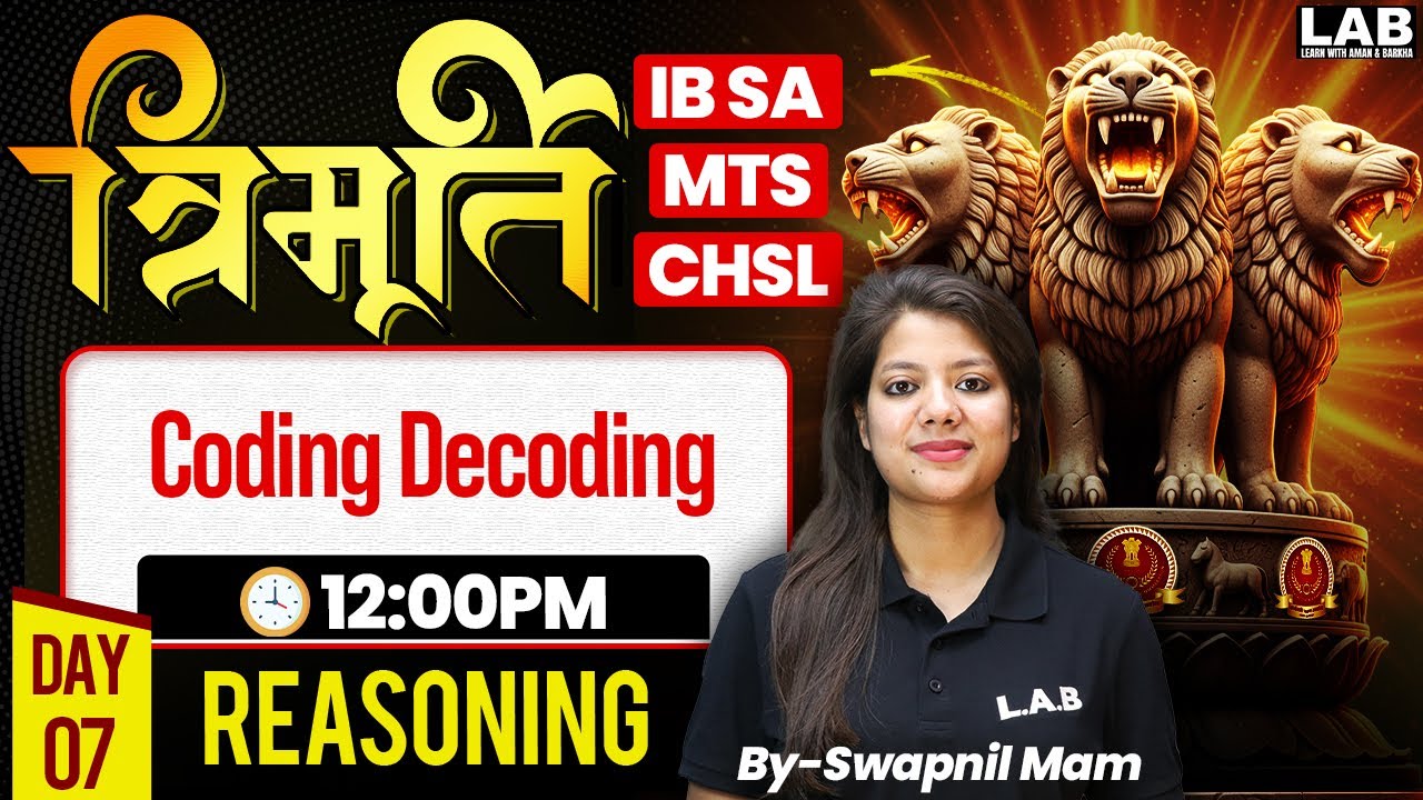 IB SA / MTS/ CHSL 2025 | Coding Decoding Reasoning | Reasoning Classes by Swapnil Mam