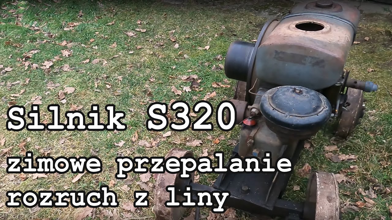Silnik S320 zimowe przepalanie - rozruch z liny