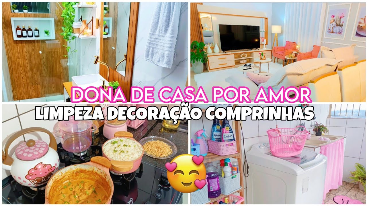 ROTINA DONA DE CASA 🏡 LIMPEZA ORGANIZAÇÃO DECORAÇÃO FAXINA COMPRINHAS NA SHOPEE 🌸🩷