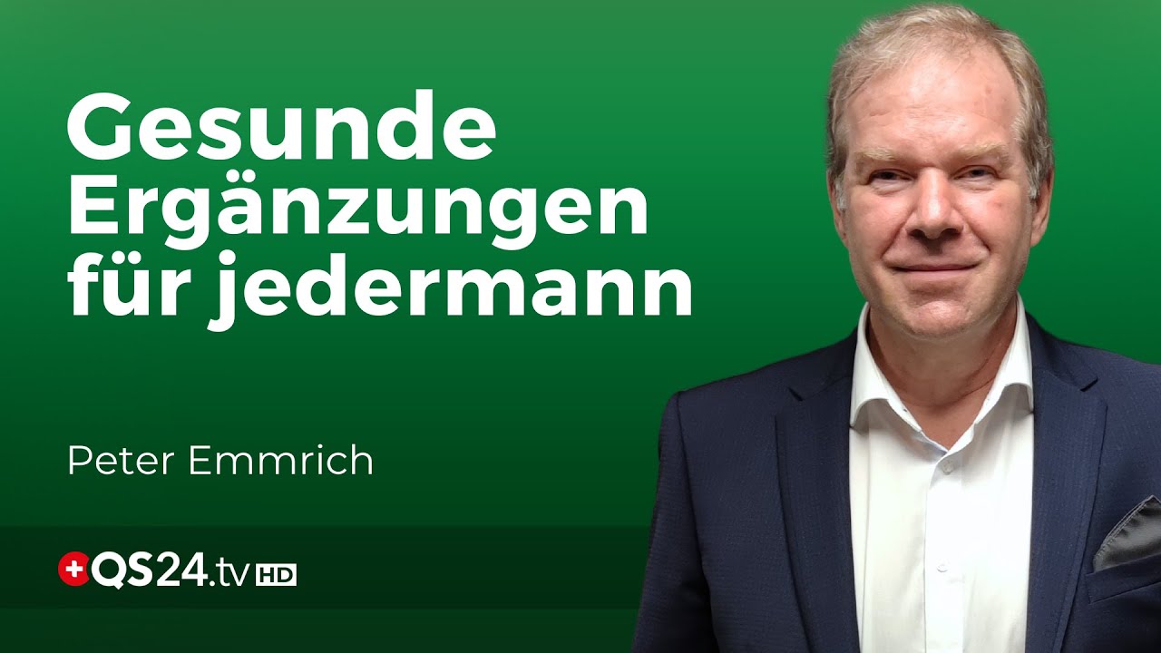 Der ultimative Leitfaden für Nahrungsergänzungsmittel | Facharzt Peter Emmrich | Naturmedizin | QS24