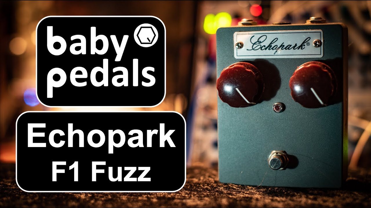 Echopark F1 Fuzz - babypedals