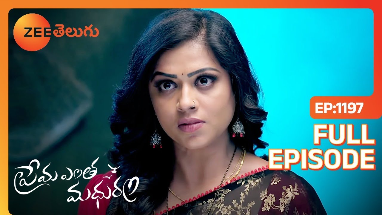 నీ అంతు చూడకుండా వదిలిపెట్టను | Prema Entha Maduram | Full Ep 1197 | Zee Telugu | 07 Mar 2024
