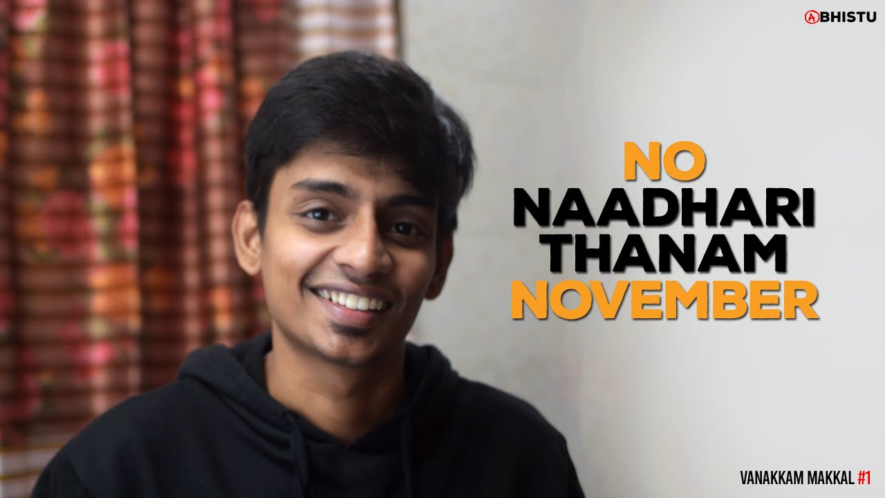 No Naadhari Thanam November | Vanakkam Makkals #1 | Abhistu