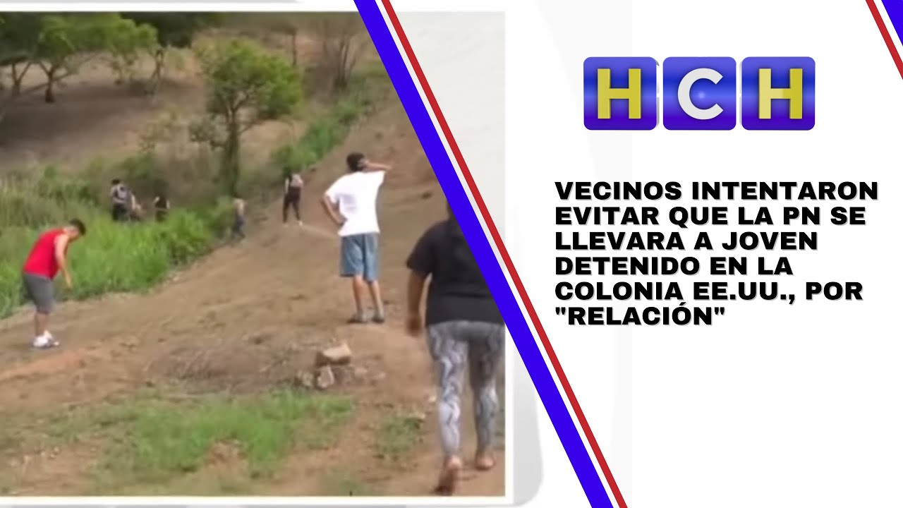 Vecinos intentaron evitar que la PN se llevara a joven detenido en la colonia EE.UU., por 
