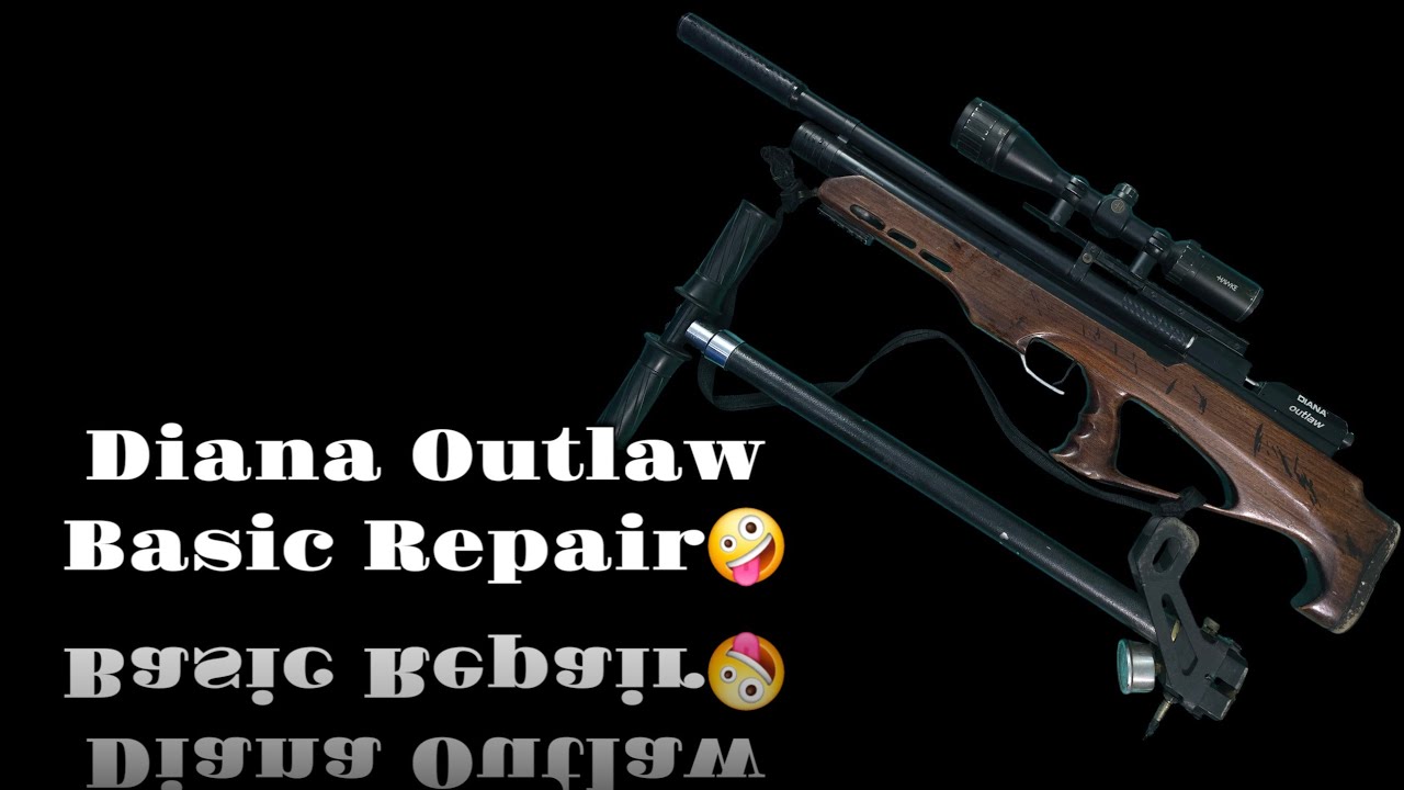 DIANA OUTLAW .177CAL BASIC REPAIR//DIANA OUTLAW REPAIR//DIANA OUTLAW BULLPUP